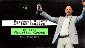 Personal Growth of the Kingdom | 1.18.23 | Wednesday | On Fire Christian Church